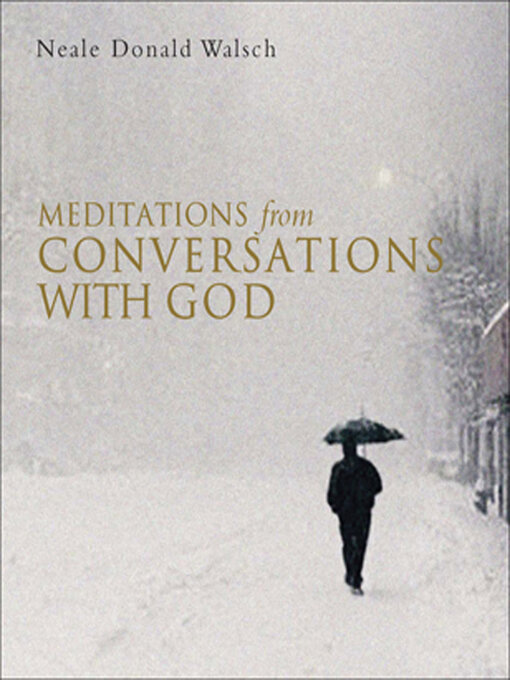 Title details for Meditations from Conversations with God by Neale Donald Walsch - Available